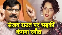 Kangana Ranaut SLAMS Sanjay Raut For His BJP Backing The Actress Remark