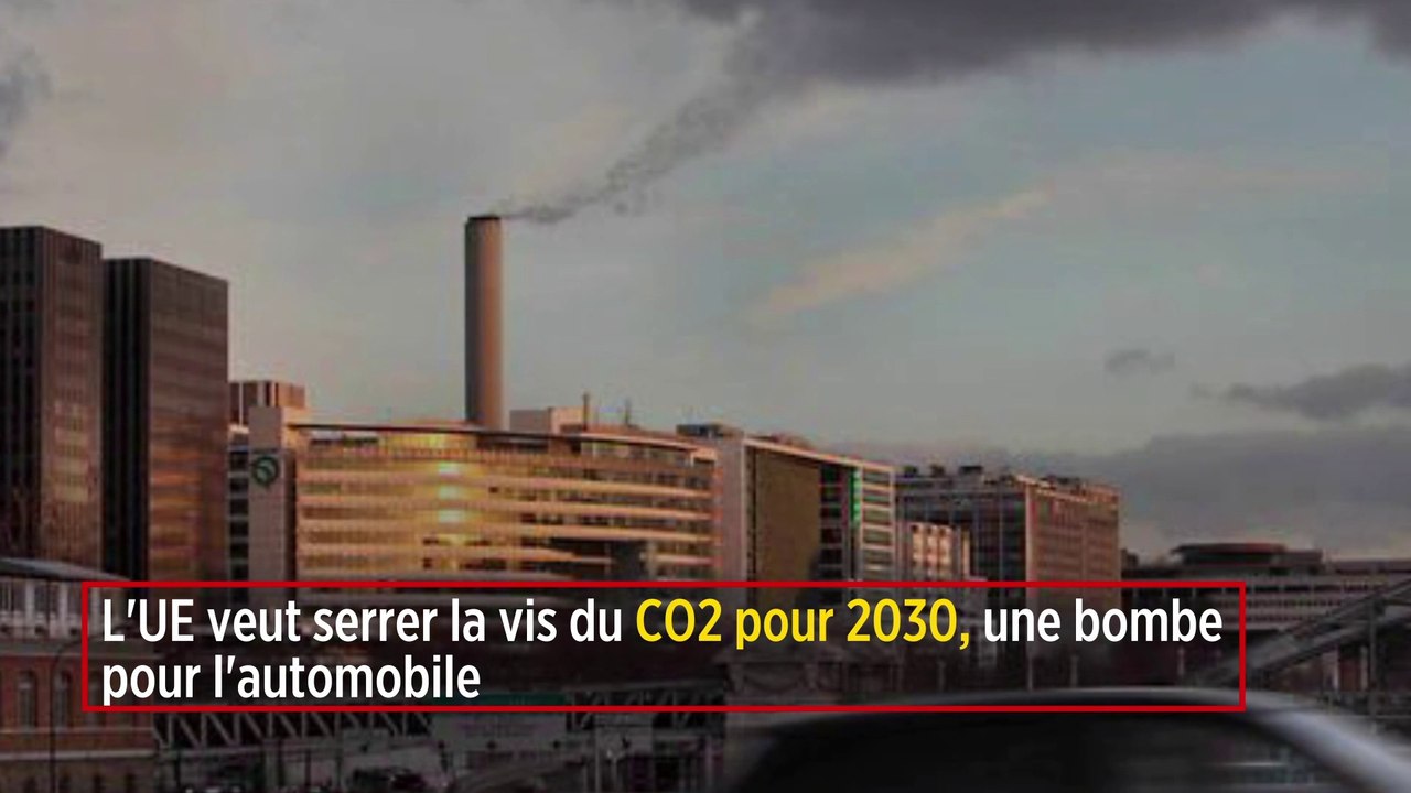 L'UE veut serrer la vis du CO2 pour 2030, une bombe pour l'automobile -  Vidéo Dailymotion