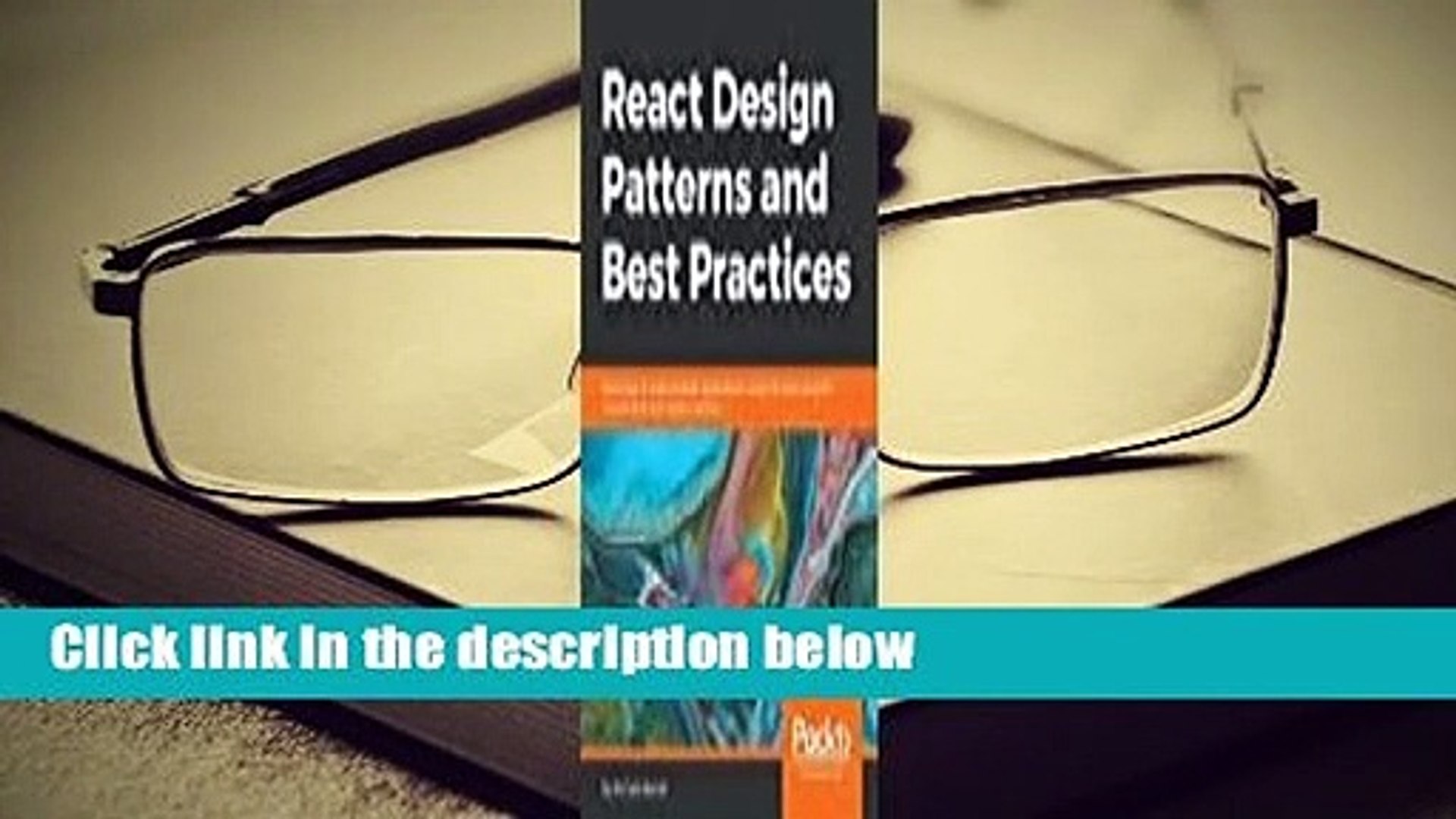 [Read Free] React Design Patterns and Best Practices online