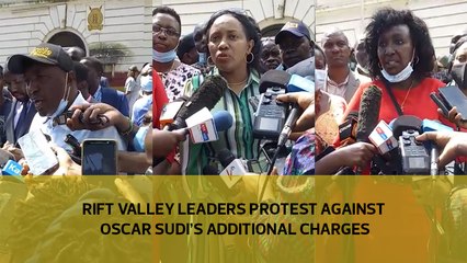 Rift Valley leaders protest against Oscar Sudi's additional charges