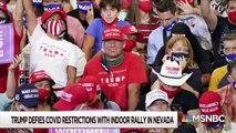 Trump Defies Virus Restrictions With Indoor Rally In Nevada - Morning Joe - MSNBC