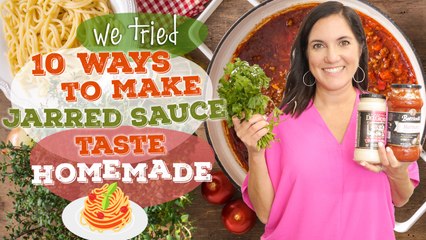 10 Ways to Make Store Bought Sauce Taste Homemade | How to Jazz Up Your Jarred Sauces | We Tried It