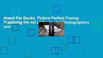 About For Books  Picture Perfect Posing: Practicing the Art of Posing for Photographers and