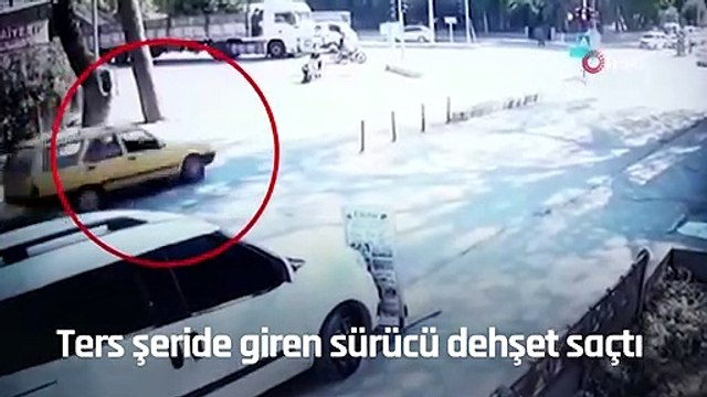 Trafikte ters yöne giden sürücü dehşet saçtı