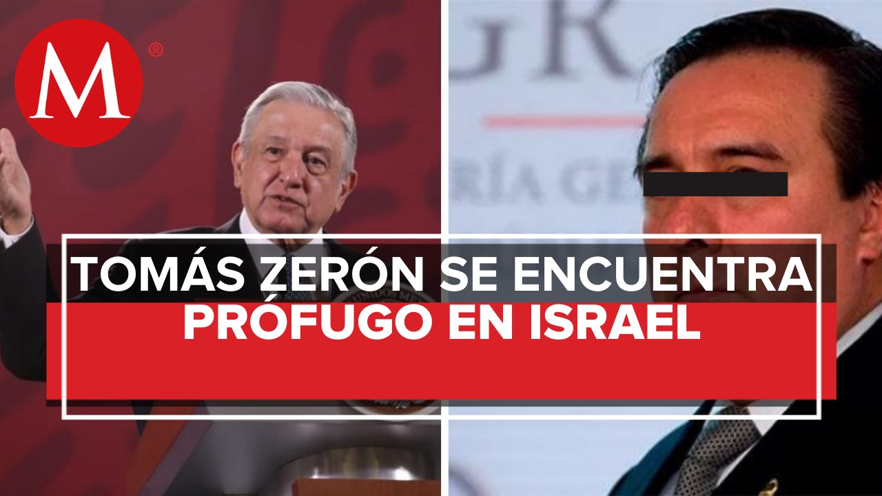 AMLO revela que Tomás Zerón está en Israel