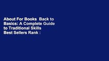 About For Books  Back to Basics: A Complete Guide to Traditional Skills  Best Sellers Rank : #3