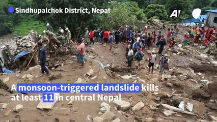 Landslide triggered by rain kills at least 11 in Nepal