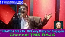 T. M. SOUNDARARAJAN LEGEND & Chennai TMS RAJA VOL 4