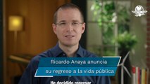 El excandidato presidencial Ricardo Anaya dice que regresa de lleno a la vida pública