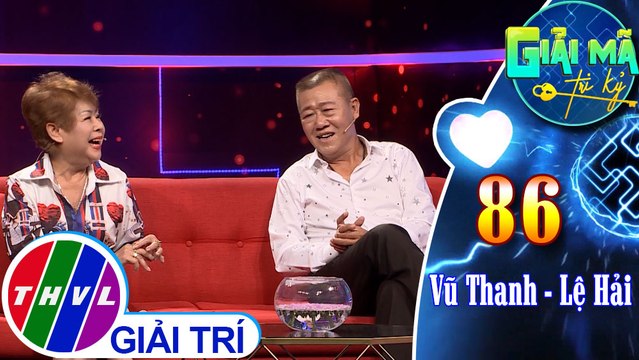 Thưởng thức giọng ca của nghệ sĩ Vũ Thanh và Lệ Hải qua hình phạt đáng yêu của Thách thức tri kỷ