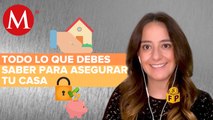 Finanzas Personales |  ¿Te importa tu casa pero no tienes seguro? Eres cero resiliente