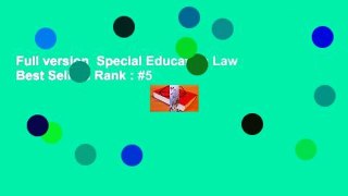 Full version  Special Education Law  Best Sellers Rank : #5