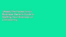 [Read] The Pocket Small Business Owner's Guide to Starting Your Business on a Shoestring  Review