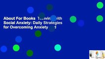 About For Books  Thriving with Social Anxiety: Daily Strategies for Overcoming Anxiety and