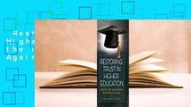 Restoring Trust in Higher Education: Making the Investment Worthwhile Again  Review