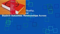 Full Version  Teacher Quality, Instructional Quality and Student Outcomes: Relationships Across