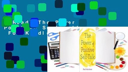 [Read] The Power of Positive Self-Talk  For Kindle