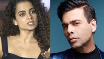 Kangana Ranuat ने फिर साधा Karan Johar पर निशाना, कहा करण के पापा की नहीं इंडस्ट्री |FilmiBeat