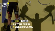 #TDF2020 - Étape 16 / Stage 16: La Tour-du-Pin / Villard-de-Lans - Teaser