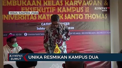 UNIKA Santo Thomas Resmikan Kampus Dua