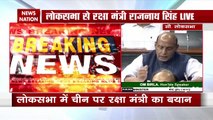 लोकसभा में बोले राजनाथ सिंह, चीन को जवाब देने के लिए सैना तैयार