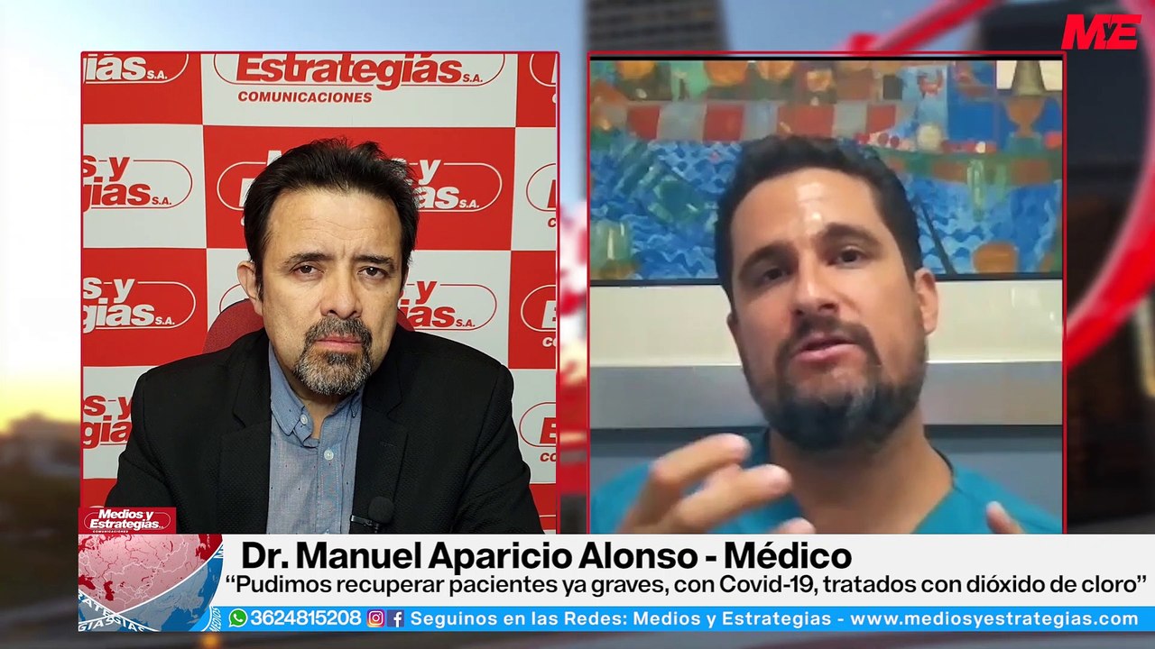 DR. MANUEL ALONSO - "Pudimos recuperar pacientes ya graves, con Covid-19, tratados con Dioxido de Cloro