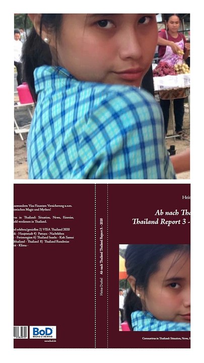 Ab nach Thailand. Report 3. 2020 Heinz Duthel, Verlag: www.bod.de