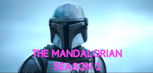 THE MANDALORIAN: Season 2 Trailer - STAR WARS/Disney+ plus Air Date