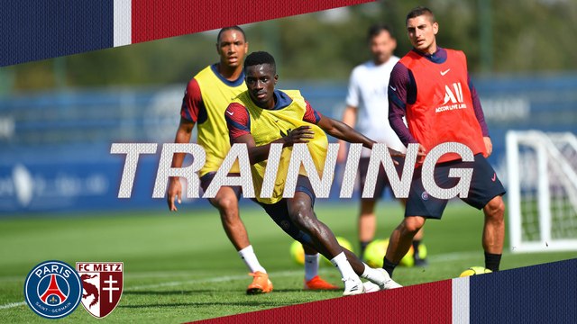 Replay : L'entraînement veille de Paris Saint-Germain v FC Metz