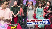 Bạn Muốn Hẹn Hò Đặc Biệt #642 FULL IMỹ nhân có GƯƠNG MẶT ĐIỆN ẢNH muốn khóc vì chàng CHỈ HUY TỪ CHỐI