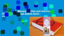 Full version  Macarons: Chic and delicious French treats  Best Sellers Rank : #4