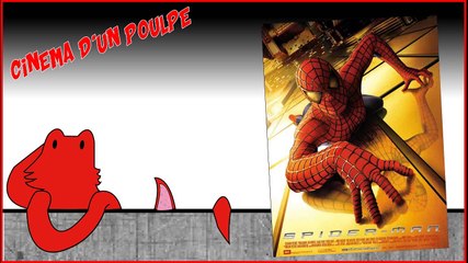 Cinéma d'un poulpe - Spiderman (2002)