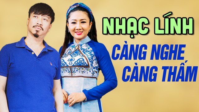 Nhạc Lính Quang Lập Thúy Hà - Viết Từ KBC Liên Khúc Nhạc Lính Xưa Để Đời Càng Nghe Càng Thấm