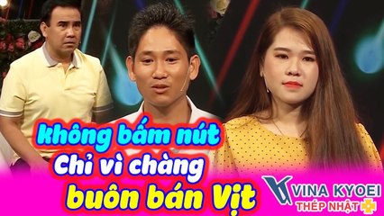 Nàng Quyết Từ Chối Bấm Nút Với Chàng Buôn Bán Vịt Dễ Thương Kiến Cả Trường Quay Chạnh Lòng | BMHH