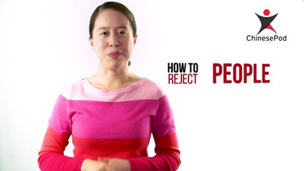 Master the Art of Polite Rejection in Chinese ✨ | ChinesePod How To Say Series