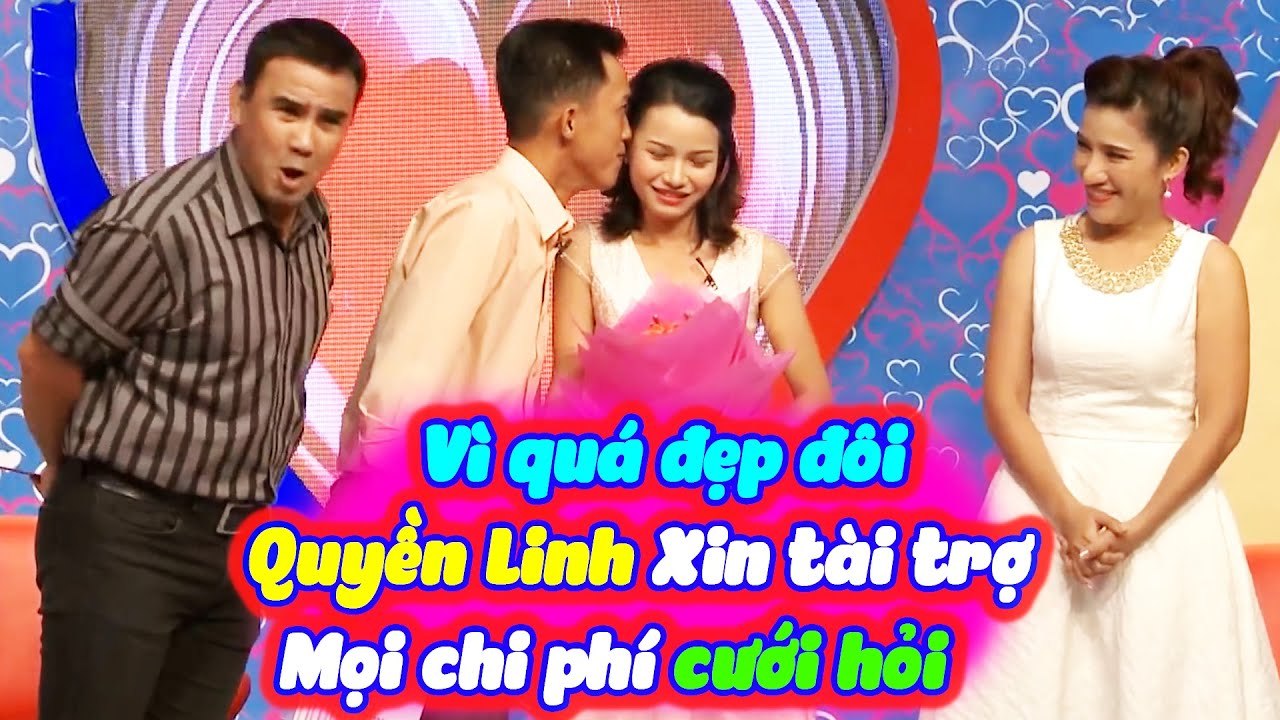 Quyền Linh Tài Trợ Toàn Bộ Chi Phí Cưới Xin Cho Cặp Đôi Vì Quá Đẹp Đôi | BMHH Tập 207
