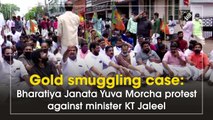 Gold smuggling case: Bharatiya Janata Yuva Morcha protest against minister KT Jaleel