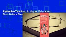 Reflective Teaching in Higher Education  Best Sellers Rank : #1