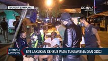 BPS Lampung Lakukan Sensus Penduduk Pada Tunawisma dan ODGJ