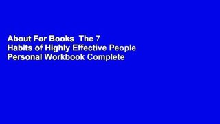 About For Books  The 7 Habits of Highly Effective People Personal Workbook Complete