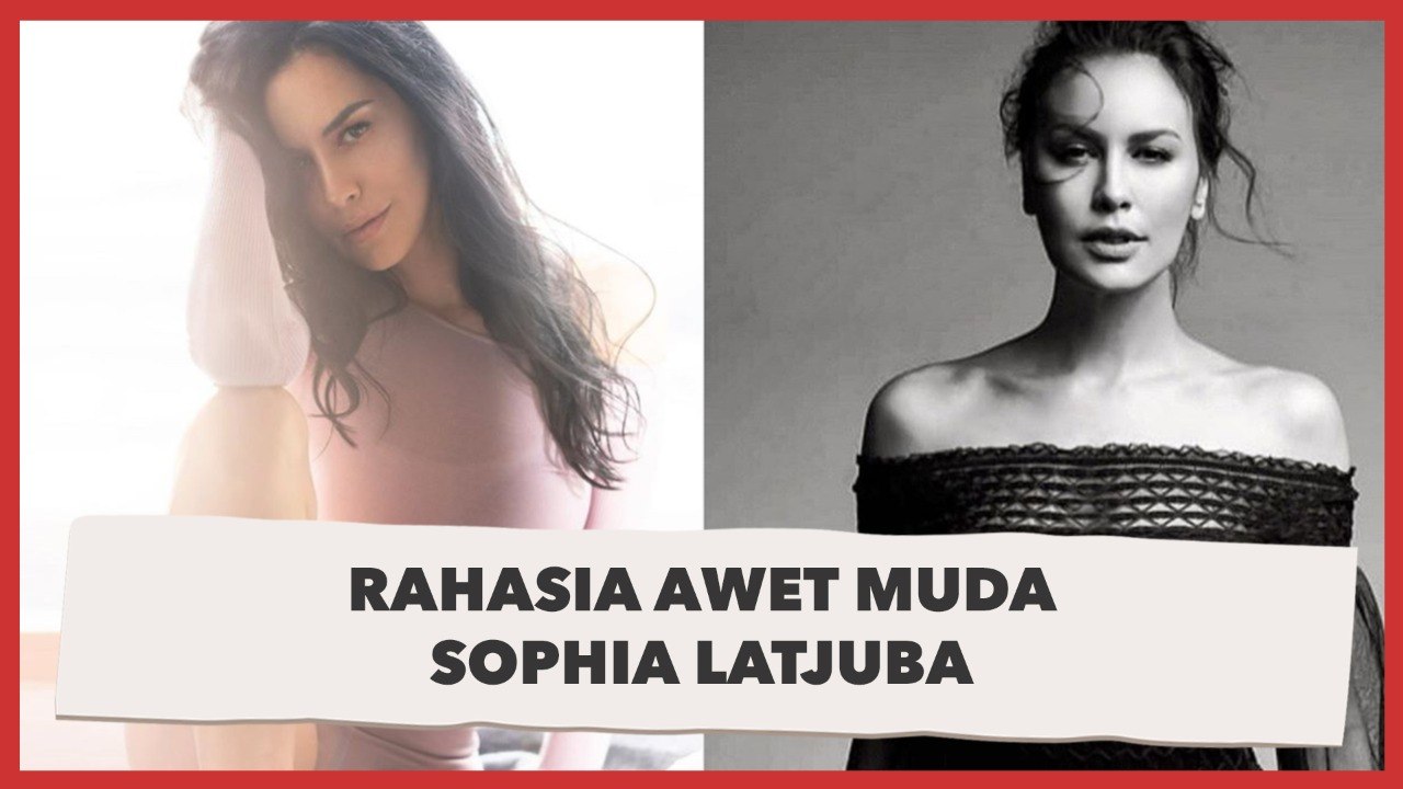 Terungkap Rahasia Awet Muda Sophia Latjuba di Usia 50 Tahun