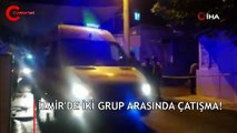 İzmir’de iki grup arasında silahlı kavga: 1 ölü, 3 yaralı