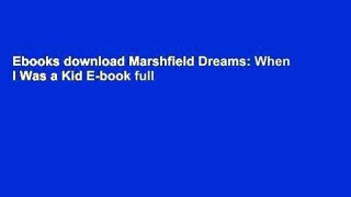 Ebooks download Marshfield Dreams: When I Was a Kid E-book full