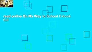 read online On My Way to School E-book full