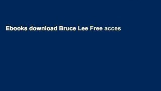 Ebooks download Bruce Lee Free acces