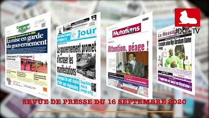 REVUE DE PRESSE CAMEROUNAISE  DU 16 SEPTEMBRE 2020