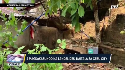 #UlatBayan | Apat na magkakasunod na landslides, naitala sa Cebu City