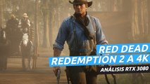 Análisis de RTX 3080 - Red Dead Redemption 2