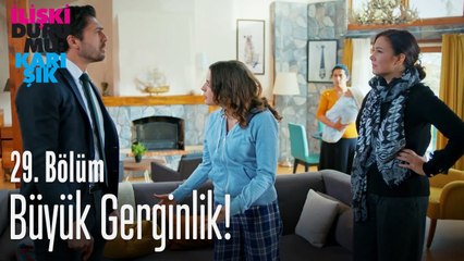 Büyük gerginlik! - İlişki Durumu Karışık 29. Bölüm