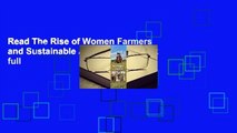 Read The Rise of Women Farmers and Sustainable Agriculture E-book full